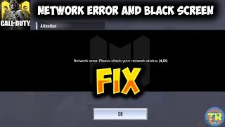 How to Fix Network Error and Black Screen in Call Of Duty Mobile ? | TezaRock