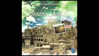 Türk Halk Müziği Anadolu Turu Anatolian Music Anadolu Ezgileri Türkü Türkülerimiz - Türkü Dinle -