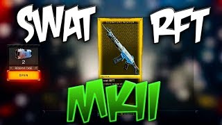 Black Ops 4 NEW Swat RFT Signature Variant MKII Gameplay!