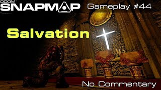 DOOM SnapMap Gameplay #34 - Salvation | No Commentary