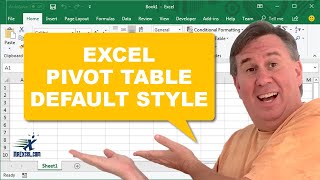 Default Pivot Table Style in Excel - 2405