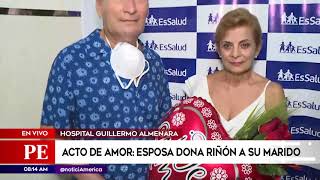 Primera Edición: Esposa donó un riñón a su pareja en San Valentín