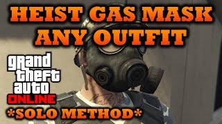 GTA 5 Online - *SOLO* How to Get The Heist Chemical Gas Mask