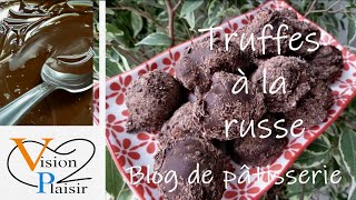 Les truffes à la russe