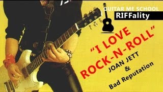 I LOVE ROCK-N-ROLL - Joan Jett - ВИДЕО УРОК на электрогитаре, Riffality
