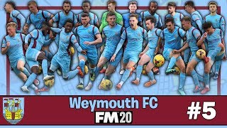Weymouth FC | FM20  | Episode 5 | Football Manager 2020