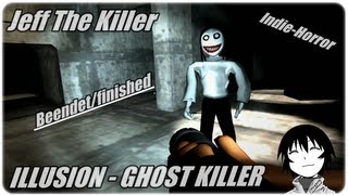 ILLUSION: GHOST KILLER mit GigaTobi  [Deutsch][720p] - GESCHAFFT!