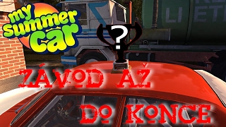 My summer car | Závod až do konce!!! :-D [cz/sk]