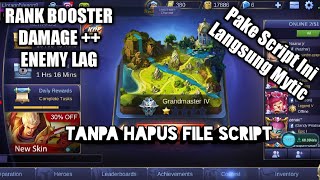 SCRIPT RANK BOOSTER+DAMAGE 100%+ENEMY LAG || Script Cheat Mobile Legends ||