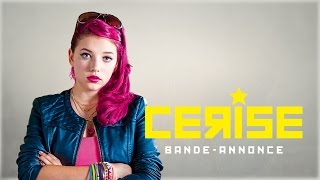 CERISE - Bande-annonce