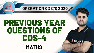 CDS Exam Preparation (2020) | Maths | Previous Year Questions of CDS 4