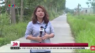Đóng Góp Của Người Dân Trong Việc Xây Dựng Nông Thôn Mới - Tin Tức VTV24