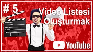 YOUTUBE OYNATMA LİSTESİ OLUŞTURMA