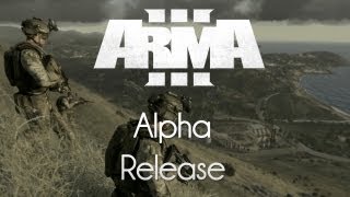 ARMA 3 — Alpha Release!