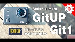 Gitup Git 1 - Распаковка недорогой, но достаточно перспективной экшн-камеры! Посылка с GearBest.com