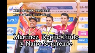 Martínez repite título y Nairo sorprende en Nacional de Crono