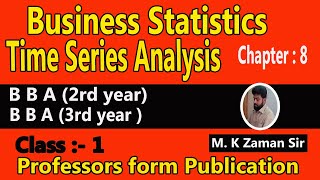 Business Statistics -(B B A 2nd + B B A 3rd  +4th year + M B S )- Class- 2