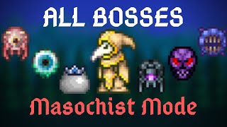 Terraria: Masochist Mode All Bosses (Except the Exclusives) // Fargo's Soul Mod