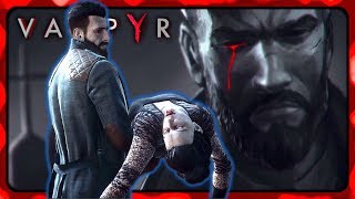 VAMPYR ► Killing Your Sister, After She Kills Your Mother