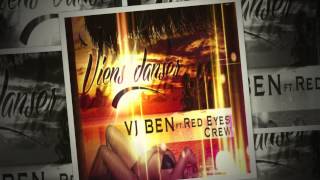 Vj BEN Ft. Red Eye Crew Oswald- Viens danser