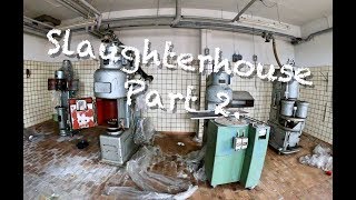 Big old slaughterhouse Part 2. - Forladt slagteri del 2