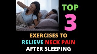 Top 3 exercises to relieve neck pain after sleeping | Total Performance Physical Therapy