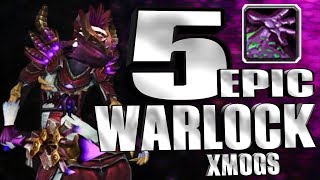 World of Warcraft BFA - 5 Epic Warlock Xmogs