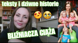 BLIŻNIACZA CIĄŻA |teksty i dziwne historie