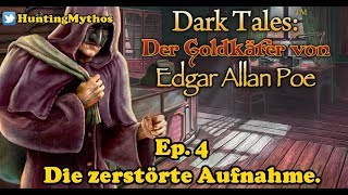 DT- Der Goldkäfer Ep. 4: DIe zerstörte Aufnahme.