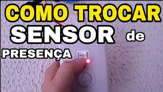 COMO Trocar SENSOR de PRESENÇA de Embutir.