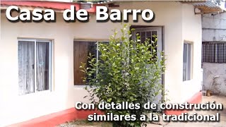 Casa de barro similar a la construcción tradicional