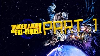 Borderlands: The Pre-Sequel | Walkthrough Part 1 - Athena the Gladiator | 1080p PS3 Gameplay