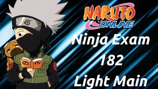 Naruto Online : Ninja Exam 182 Light Main