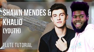 How to play Youth by Shawn Mendes & Khalid on Flute (Tutorial)