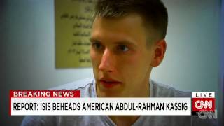 ISIS Beheads American Kassig