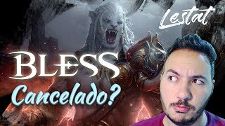 PORQUE BLESS ONLINE FOI CANCELADO!?