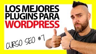 LOS 8 MEJORES PLUGINS PARA WORDPRESS 2018 - CURSO SEO #7