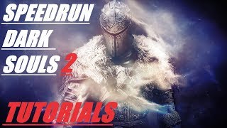 КАК ПРАВИЛЬНО СПИДРАНИТЬ DARK SOULS 2