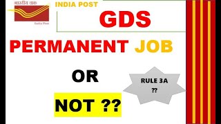 gds is permanent job or not ?? RULE 3A  ?