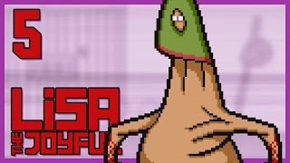 Let's Play LISA: The Joyful RPG [Blind] Part 5 - True Hero [Gameplay/Walkthrough]