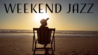 Relaxing Weekend JAZZ - Sunset Bossa Nova JAZZ Music For Good Mood & Calm