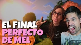 EL FINAL PERFECTO DE MEL