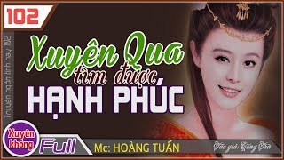 [Trọn hoàn] Xuyên Qua Tìm Được Hạnh Phúc ♥ Truyện xuyên không quá hay Thẩm Thị Kiều Kiều