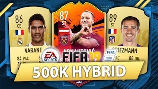 INVINCIBLE 500K HYBRID w/ HEADLINERS ARNAUTOVIC! FIFA 19 SQUAD BUILDER