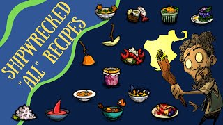 Don't Starve Shipwrecked Guide: "All" Crock Pot Recipes