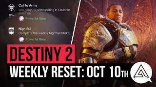 DESTINY 2 | Weekly Reset - IRON BANNER, Powerful Gear, Nightfall & Milestones (October 10th)