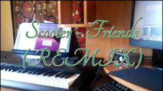 Scooter - Friends (REMIX) на синтезаторе CASIO CTK-7200