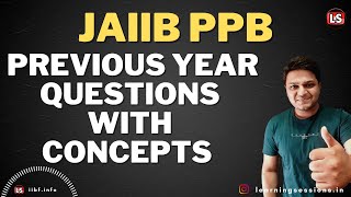 PPB Previous Year Questions 2018 with Concepts JAIIB