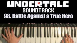 Undertale OST - 98. Battle Against a True Hero (Piano Cover by Amosdoll)