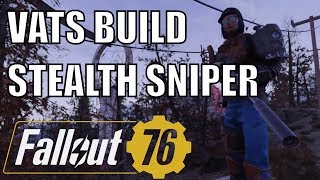 Fallout 76: Best VATS Stealth Sniper Build - Rifleman & Sneak Damage Build [Guide]